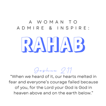 A Woman To Admire & Inspire: RAHAB