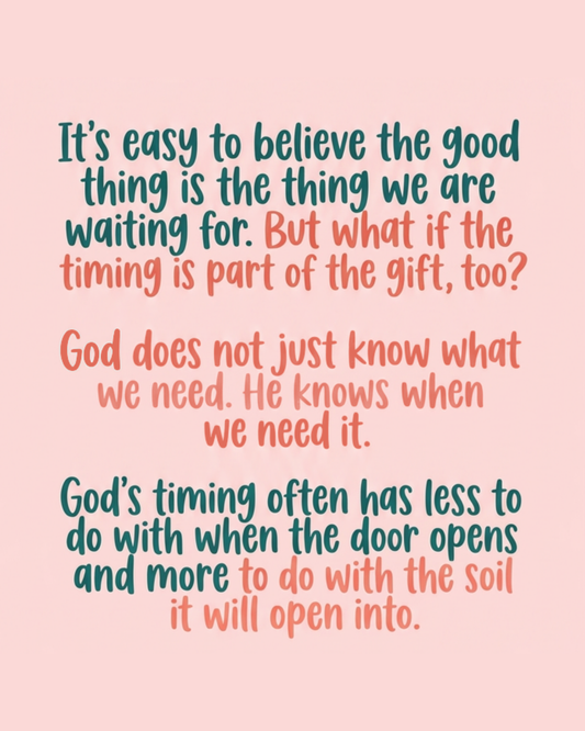 God's Timing Is Good