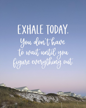 Exhale Today: Trusting God in the Pause