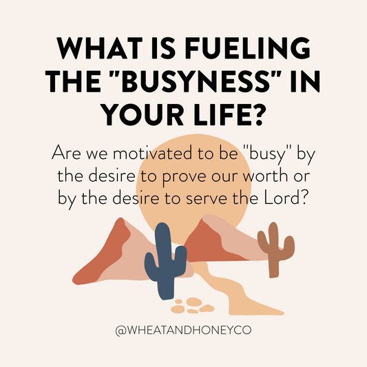 What God says about "busyness"