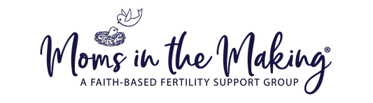 Moms in the Making - faith-based fertility support group and conference