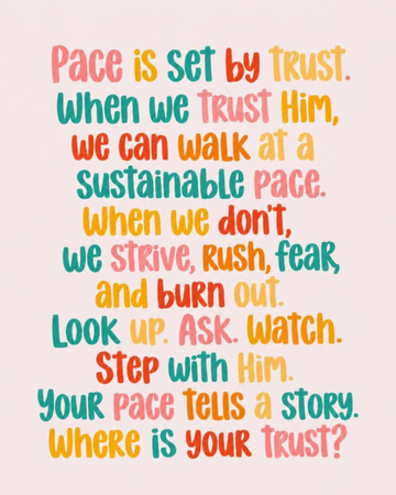 Pace Is Set by Trust