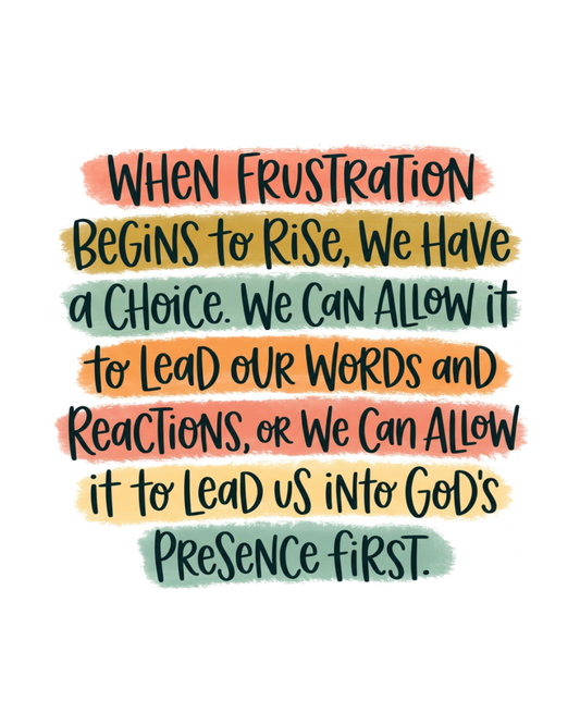 Grace When Frustration Is Expected