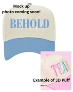 Behold Vintage 3D Puff Embroidered Trucker Hat