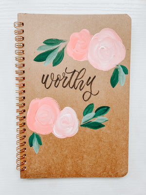 Worthy, Hand-Painted Spiral Bound Journal