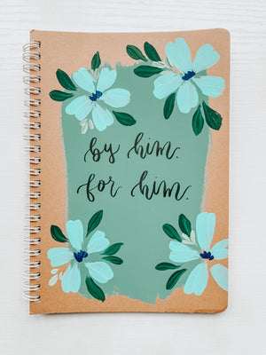 By Him, for Him, Hand-Painted Spiral Bound Journal