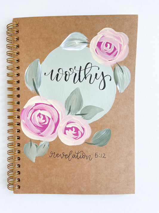 Worthy, Hand-Painted Spiral Bound Journal