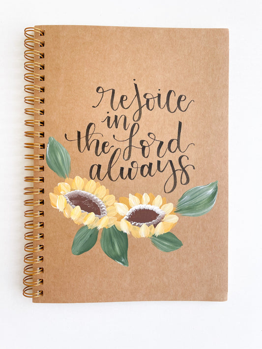 Rejoice in the Lord always, Hand-Painted Spiral Bound Journal