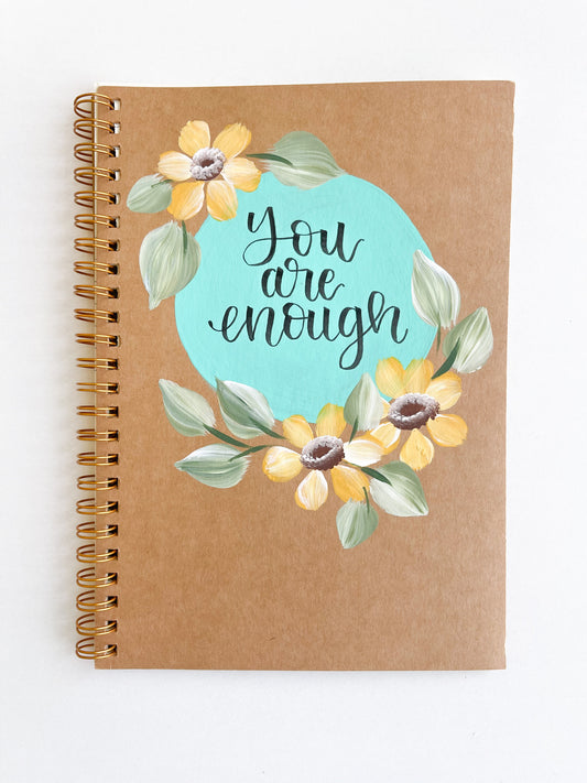 You are enough, Hand-Painted Spiral Bound Journal