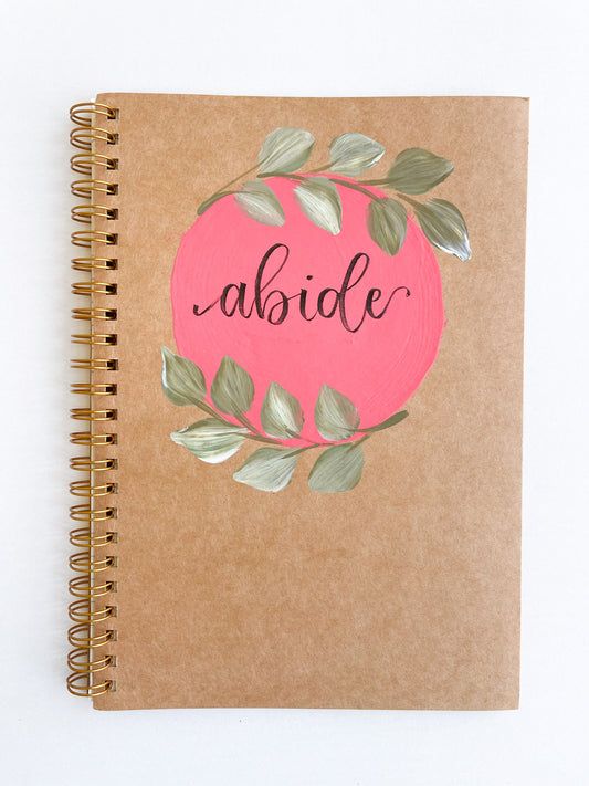 Abide, Hand-Painted Spiral Bound Journal