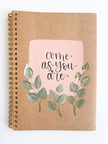 Come as you are, Hand-Painted Spiral Bound Journal