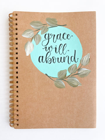 Grace will abound, Hand-Painted Spiral Bound Journal