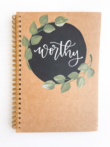 Worthy, Hand-Painted Spiral Bound Journal