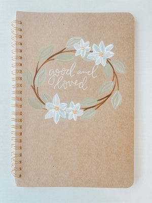 Good and loved, Hand-Painted Spiral Bound Journal
