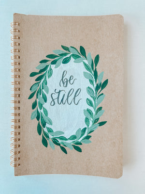 Be still, Hand-Painted Spiral Bound Journal