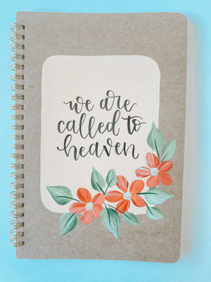 We are called to heaven, Hand-Painted Spiral Bound Journal