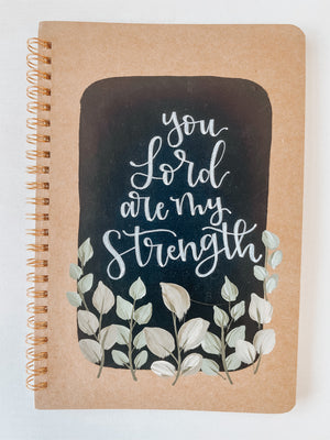 You Lord are my strength, Hand-Painted Spiral Bound Journal
