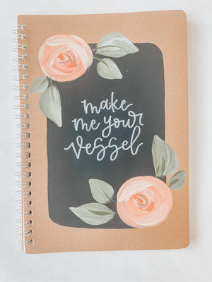 Make me your vessel, Hand-Painted Spiral Bound Journal