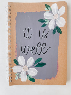 It is well, Hand-Painted Spiral Bound Journal