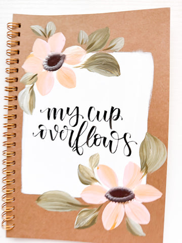 My cup overflows, Hand-Painted Spiral Bound Journal