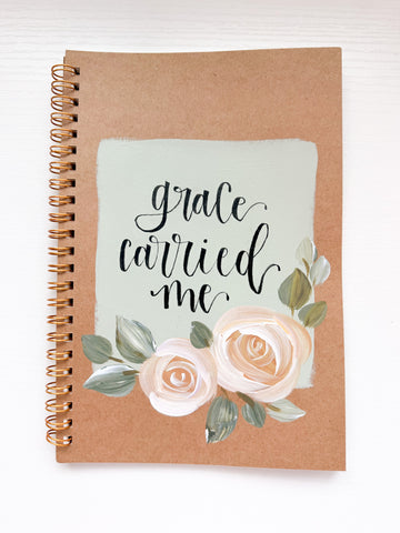 Grace carried me, Hand-Painted Spiral Bound Journal
