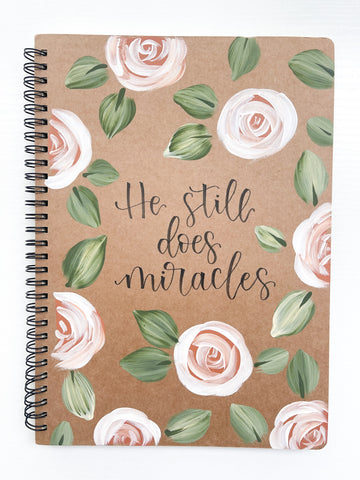 He still does miracles, Large Hand-Painted Spiral Bound Journal