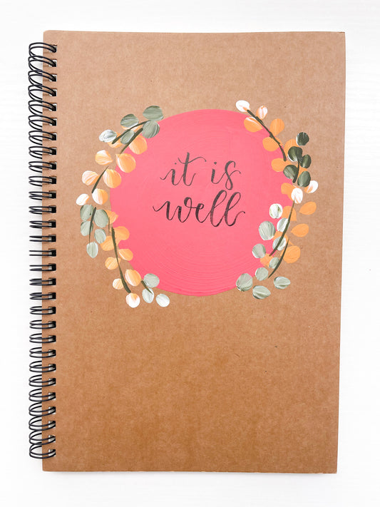 It is well, Large Hand-Painted Spiral Bound Journal