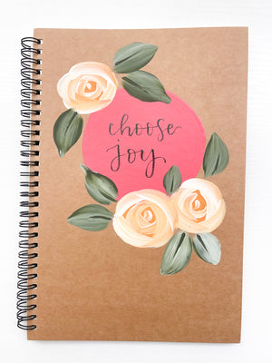 Choose joy, Large Hand-Painted Spiral Bound Journal