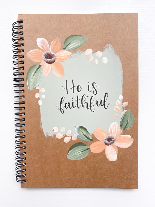 He is faithful, Large Hand-Painted Spiral Bound Journal