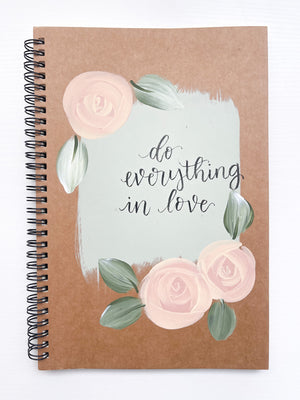 Do everything in love, Large Hand-Painted Spiral Bound Journal