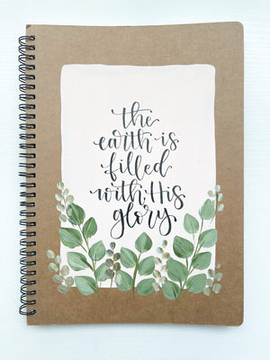 The earth is filled with His glory, Large Hand-Painted Spiral Bound Journal