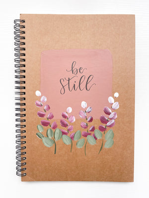 Be still, Large Hand-Painted Spiral Bound Journal