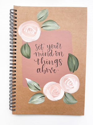 Set your mind on things above, Large Hand-Painted Spiral Bound Journal