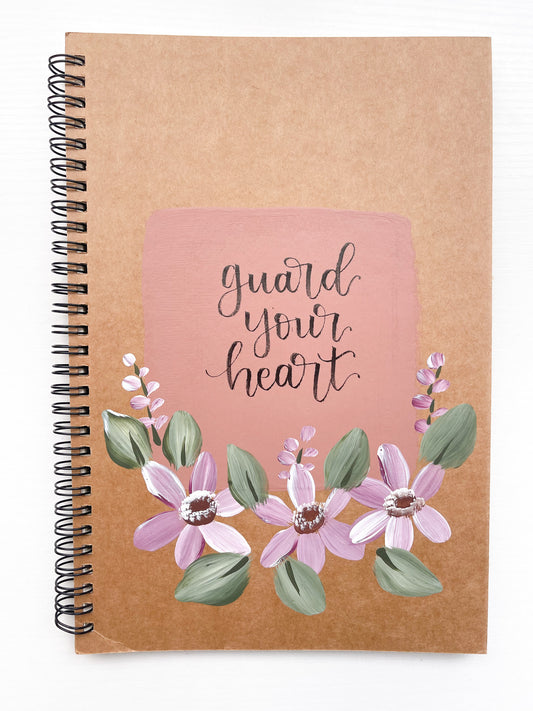 Guard your heart, Large Hand-Painted Spiral Bound Journal