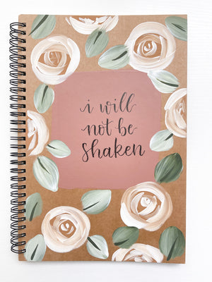 I will not be shaken, Large Hand-Painted Spiral Bound Journal