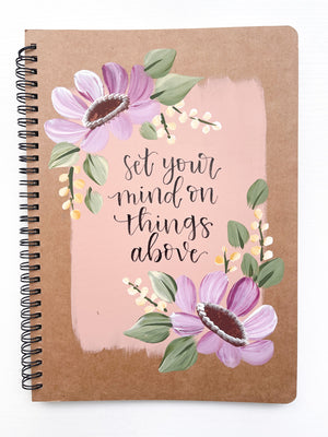 Set your mind on things above, Large Hand-Painted Spiral Bound Journal