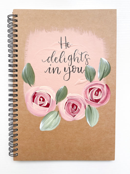 He delights in you, Large Hand-Painted Spiral Bound Journal