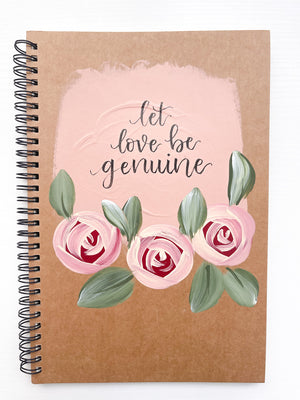 Let love be genuine, Large Hand-Painted Spiral Bound Journal