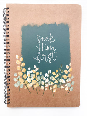 Seek Him first, Large Hand-Painted Spiral Bound Journal