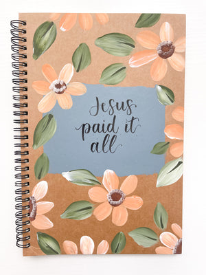 Jesus paid it all, Large Hand-Painted Spiral Bound Journal