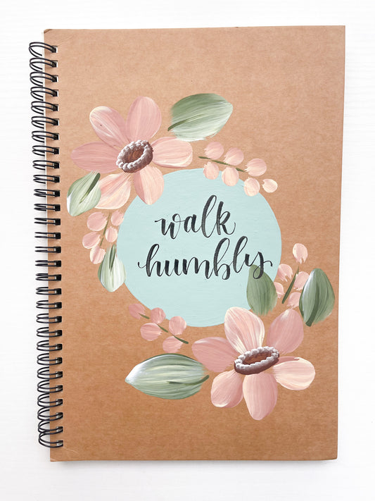 Walk humbly, Large Hand-Painted Spiral Bound Journal