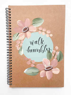 Walk humbly, Large Hand-Painted Spiral Bound Journal