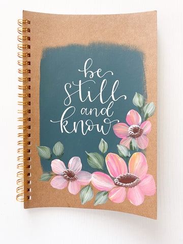 Be Still and Know, Hand-Painted Spiral Bound Journal