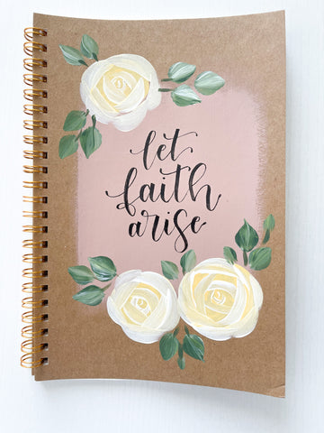 Let faith arise, Hand-Painted Spiral Bound Journal