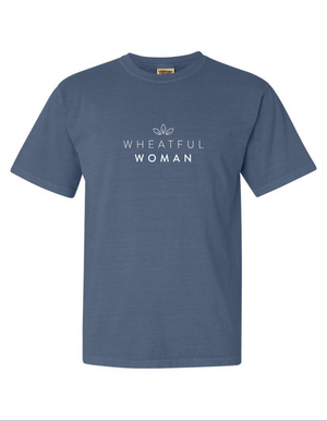 Wheatful Woman Comfort Colors Uni-Sex T-Shirt